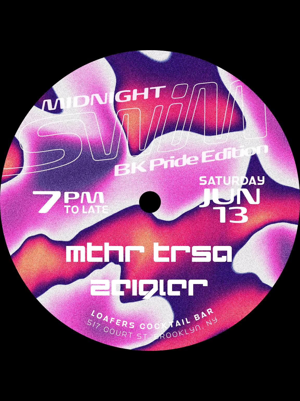 Midnight Swim BK Pride Edition: MTHR TRSA, Zeigler