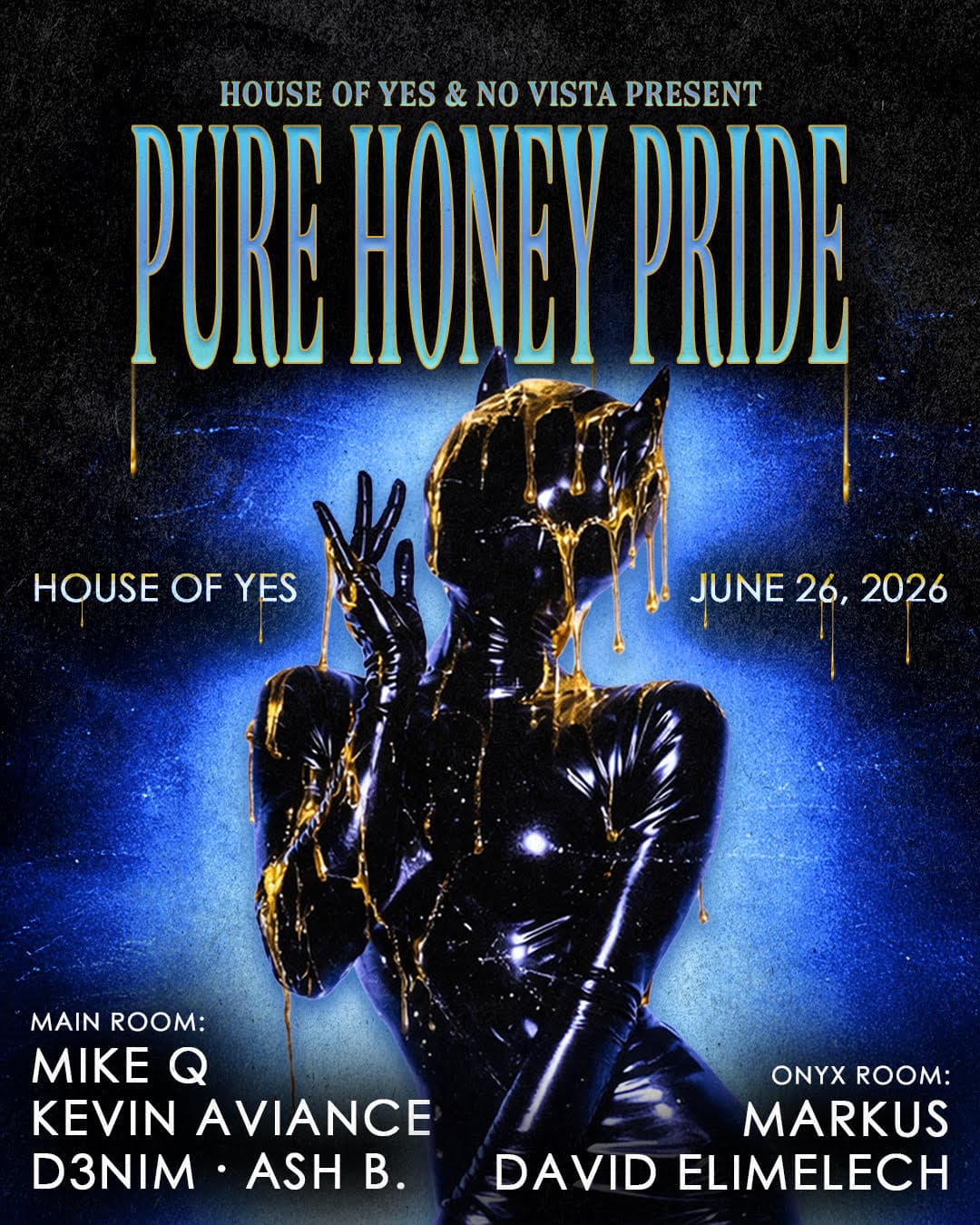 Pure Honey Pride: Mike Q, Kevin Aviance, David Elimelech