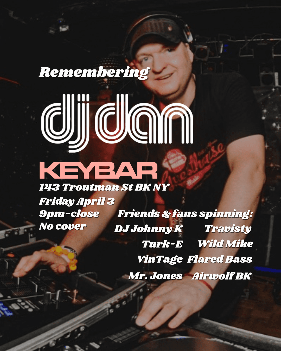 Remembering DJ Dan