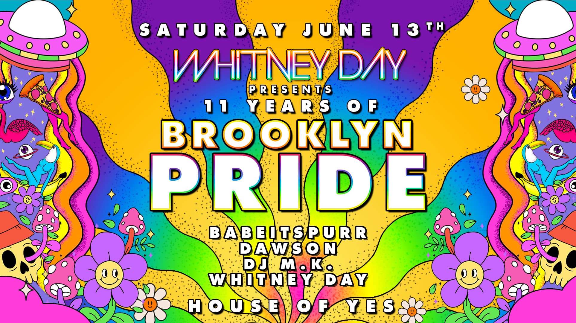 BROOKLYN PRIDE: BABEITSPURR · Dawson · DJ M.K. · Whitney Day