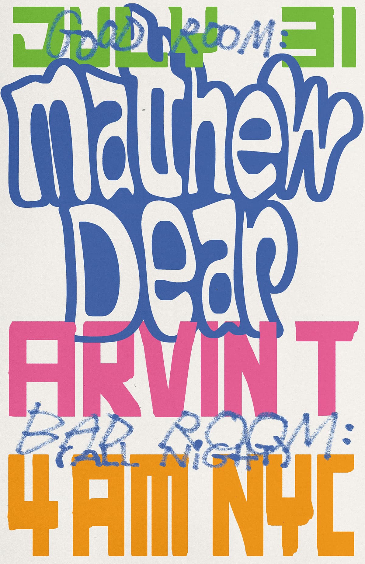 Matthew Dear, Arvin T, 4AM NYC (all night)