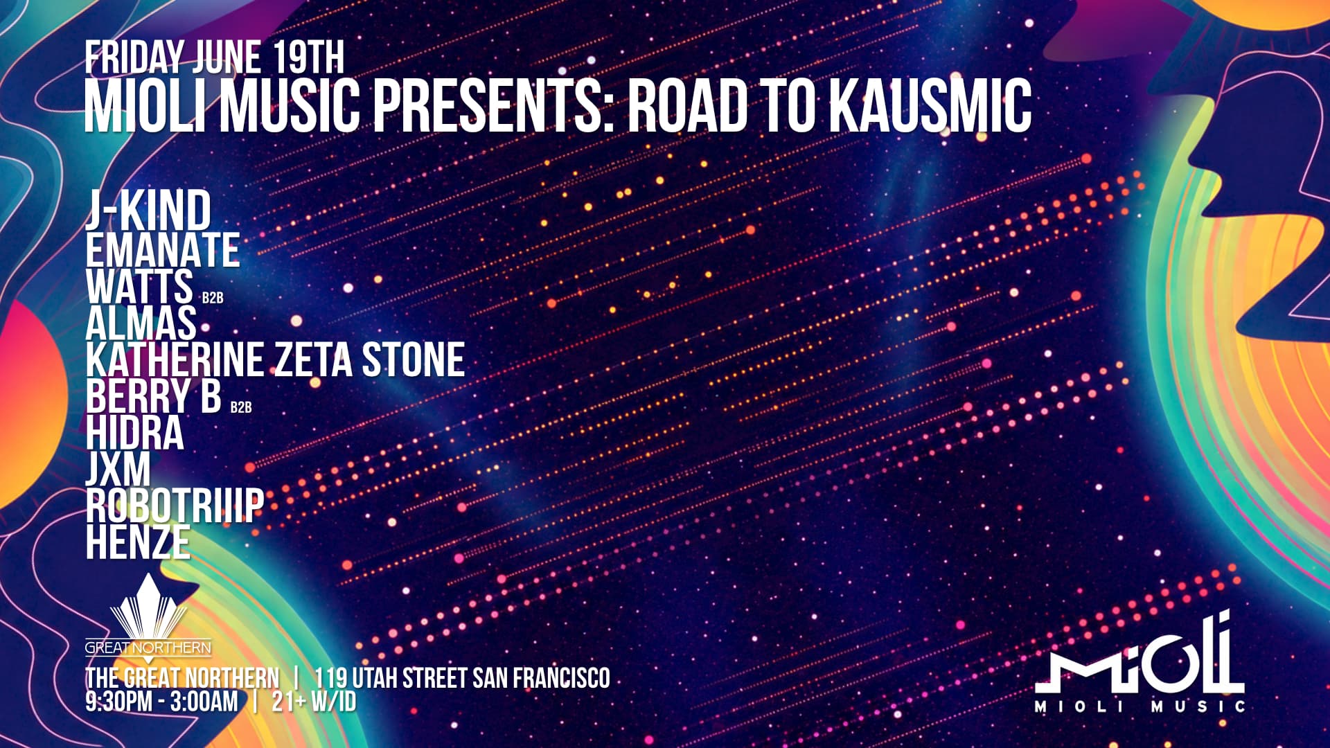 Mioli Music presents: Road To Kausmic
