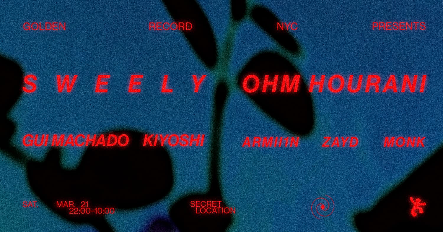 Golden Record NYC presents Sweely, Ohm Hourani, Gui Machado & More