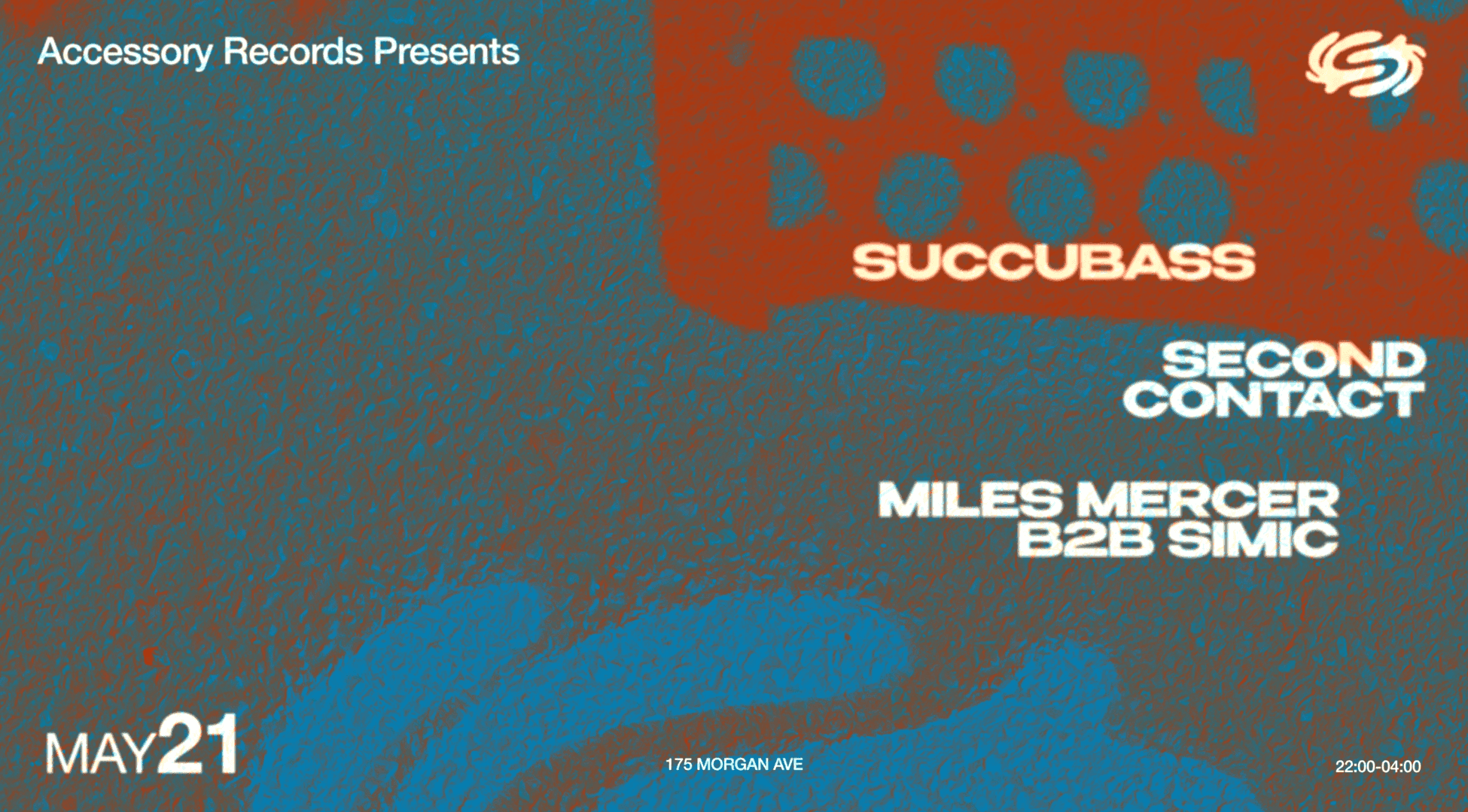 Accessory Records Showcase: Succubass, Second Contact, Miles Mercer b2b Simic