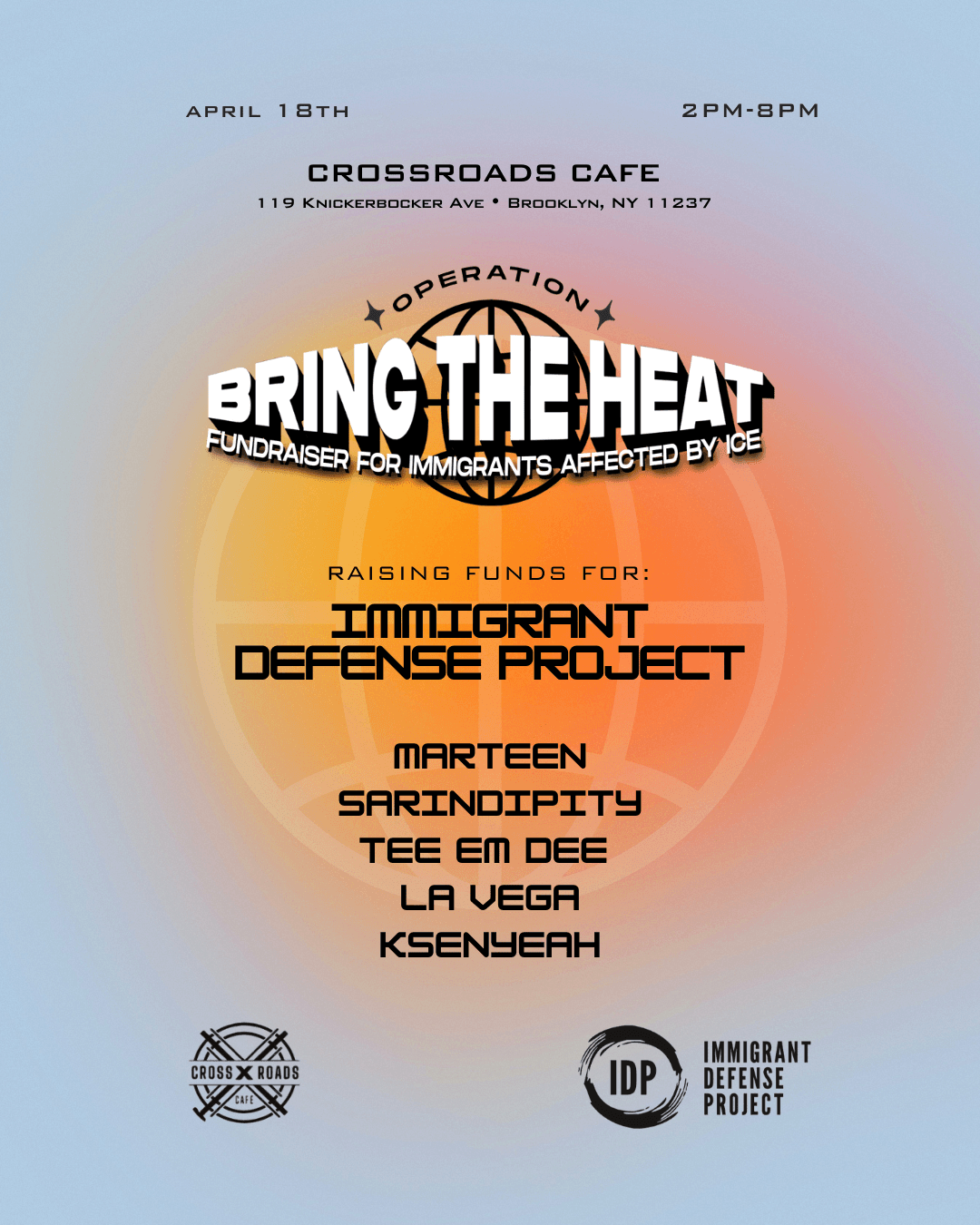 OPERATION BRING THE HEAT: Fundraiser for Immigrants Affected by ICE