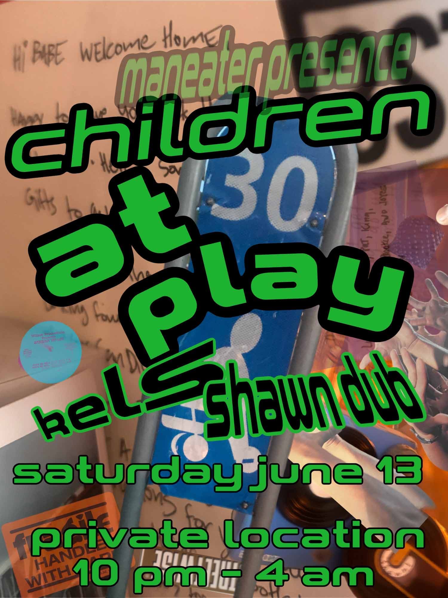 Children At Play: Shawn Dub and Kels