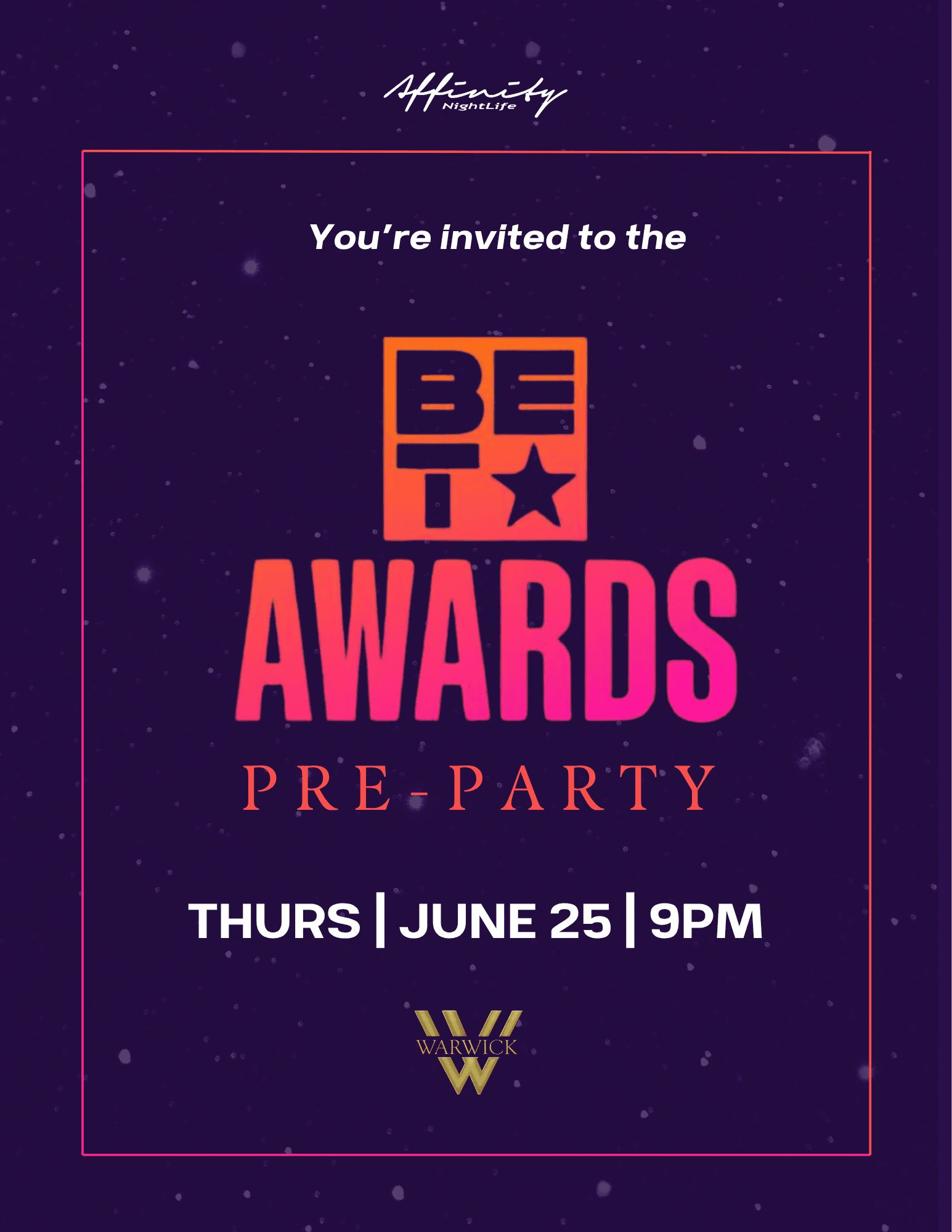 BET Awards Weekend Kick Off Celebration @ Warwick (top talent, media)