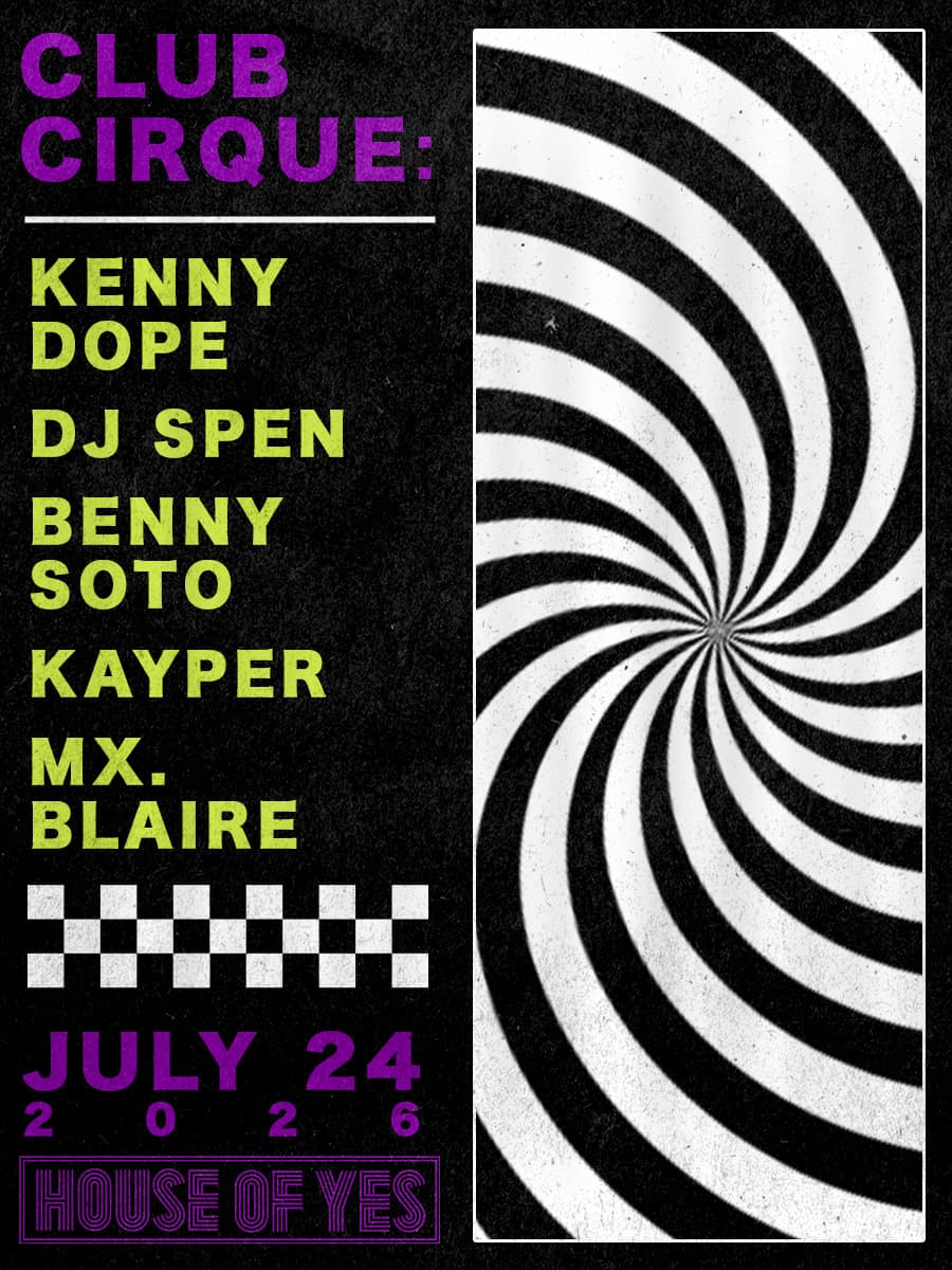Club Cirque: Kenny Dope, DJ Spen, Kaper