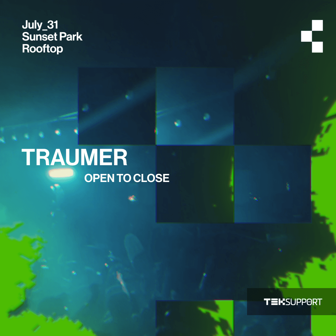 Teksupport: Traumer (open to close)