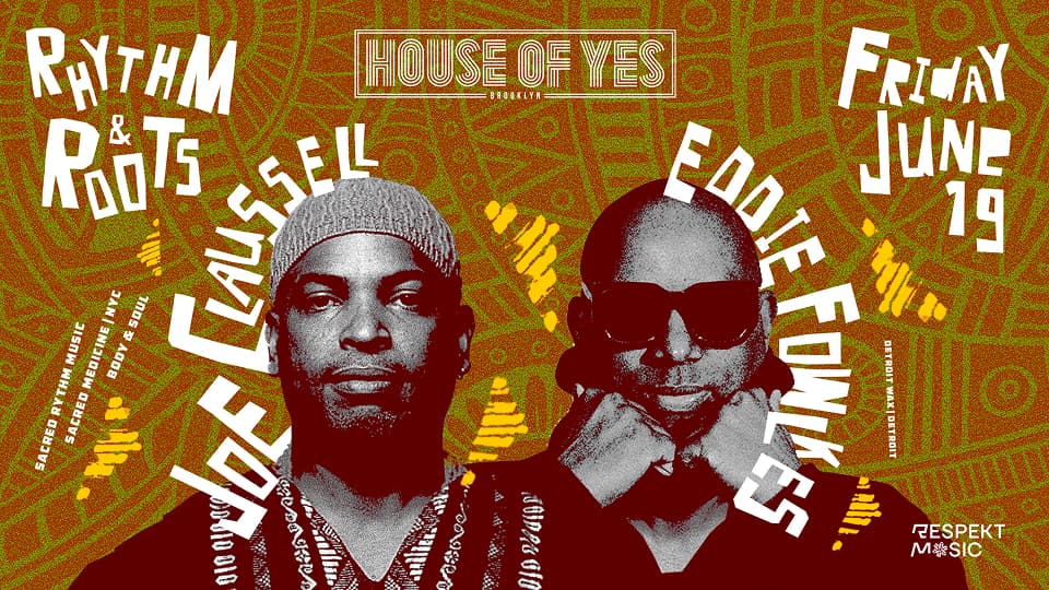 Joe Claussell, Eddie Fowlkes
