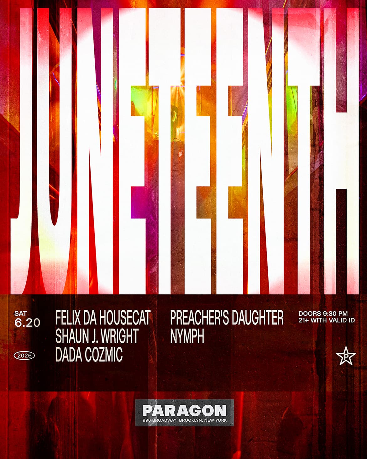 Juneteenth: Felix Da Housecat, Shaun J. Wright, DADA COZMIC + Preacher's Daughter, Nymph