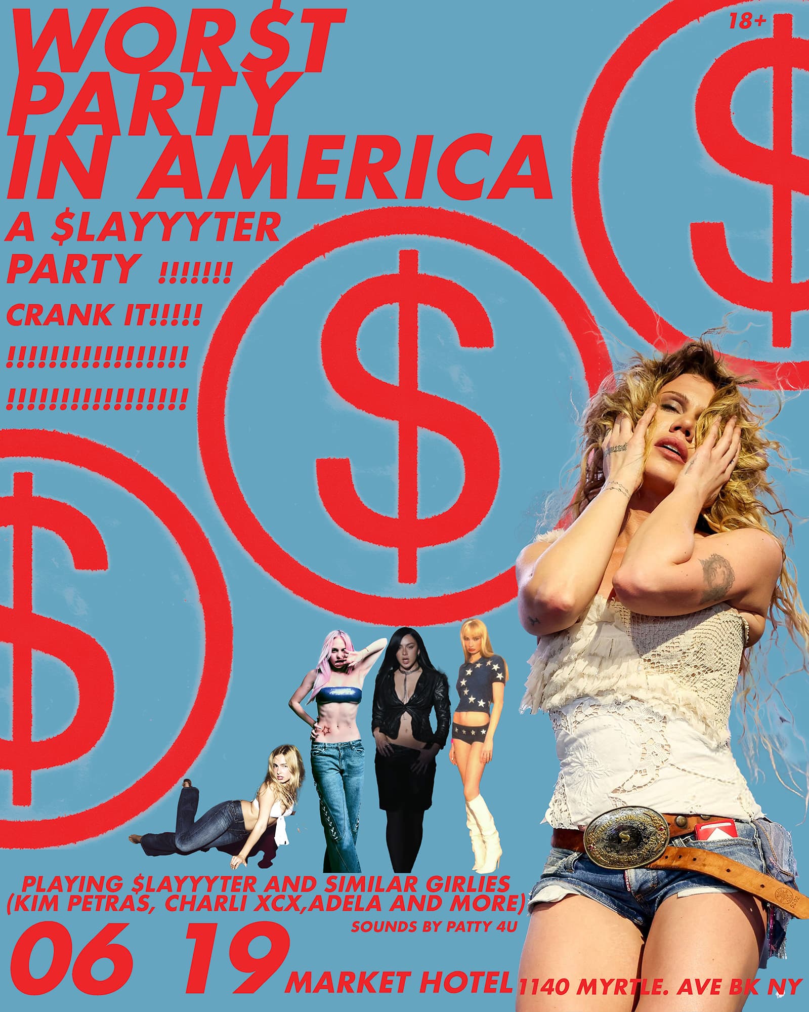 WOR$T PARTY IN AMERICA: A SLAYYYTER PARTY